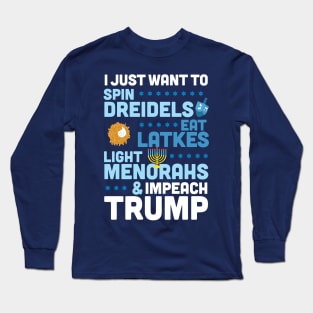 Hanukkah Anti Trump Funny Impeach Trump Chanukah Long Sleeve T-Shirt